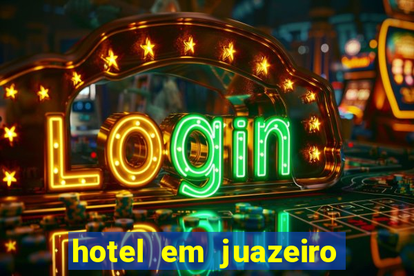 hotel em juazeiro da bahia